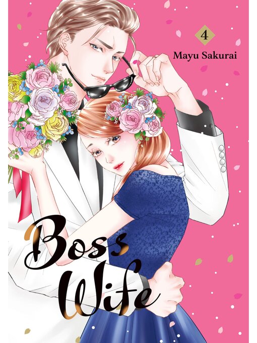 Title details for Boss Wife, Volume 4 by Mayu Sakurai - Available